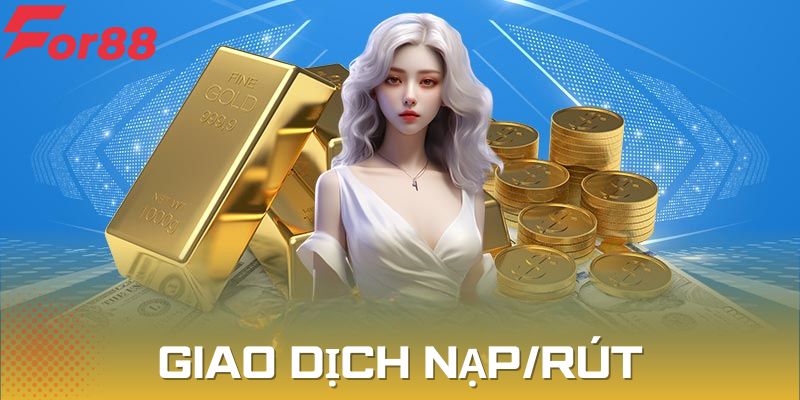Giao dịch nạp rút siêu nhanh và không hề mất phí