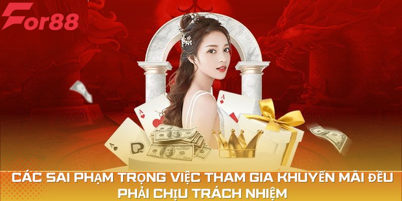Các sai phạm trọng việc tham gia khuyến mãi đều phải chịu trách nhiệm